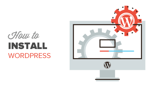 Làm thế nào để cài đặt WordPress cho người mới bắt đầu